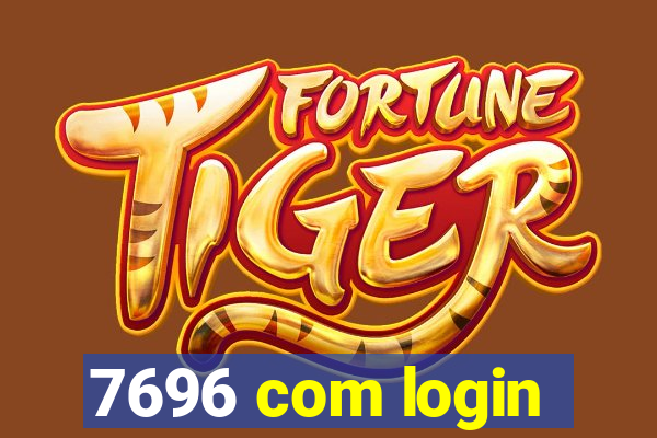 7696 com login